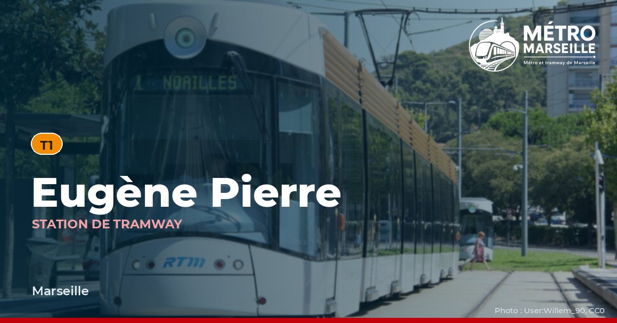 Station Eugene Pierre du métro et tramway de Marseille
