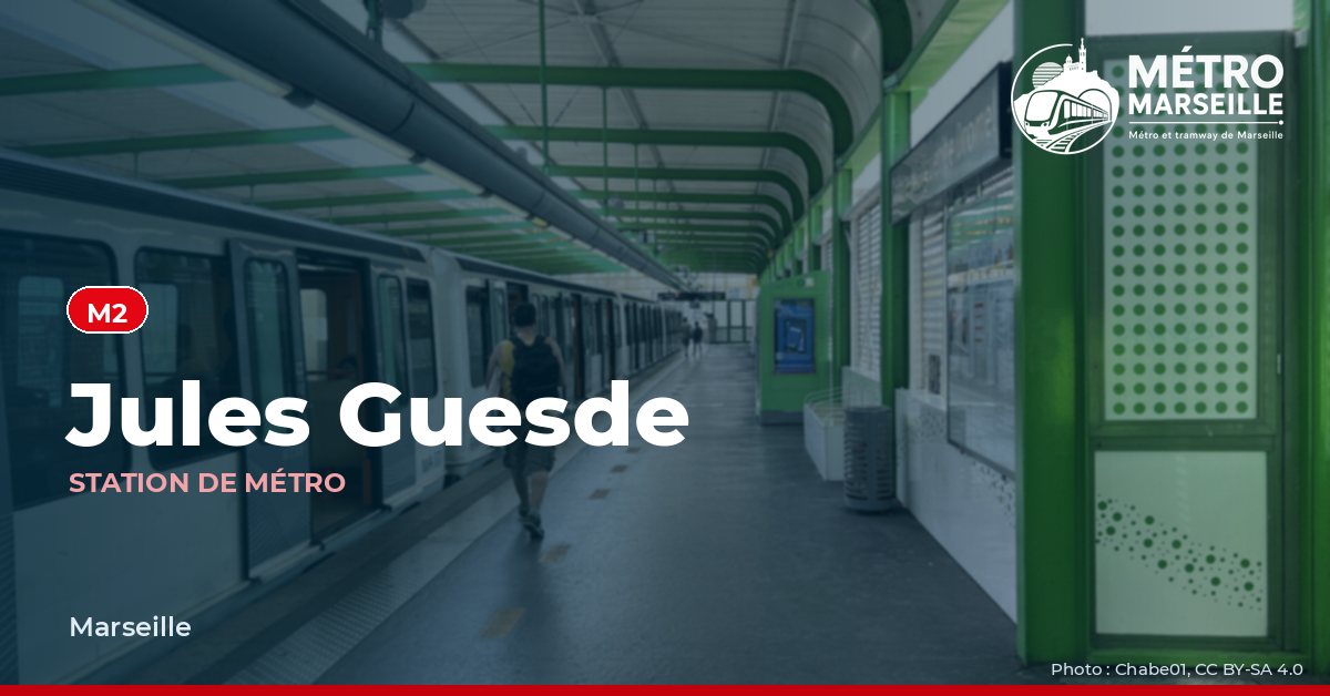Station Jules Guesde du métro et tramway de Marseille